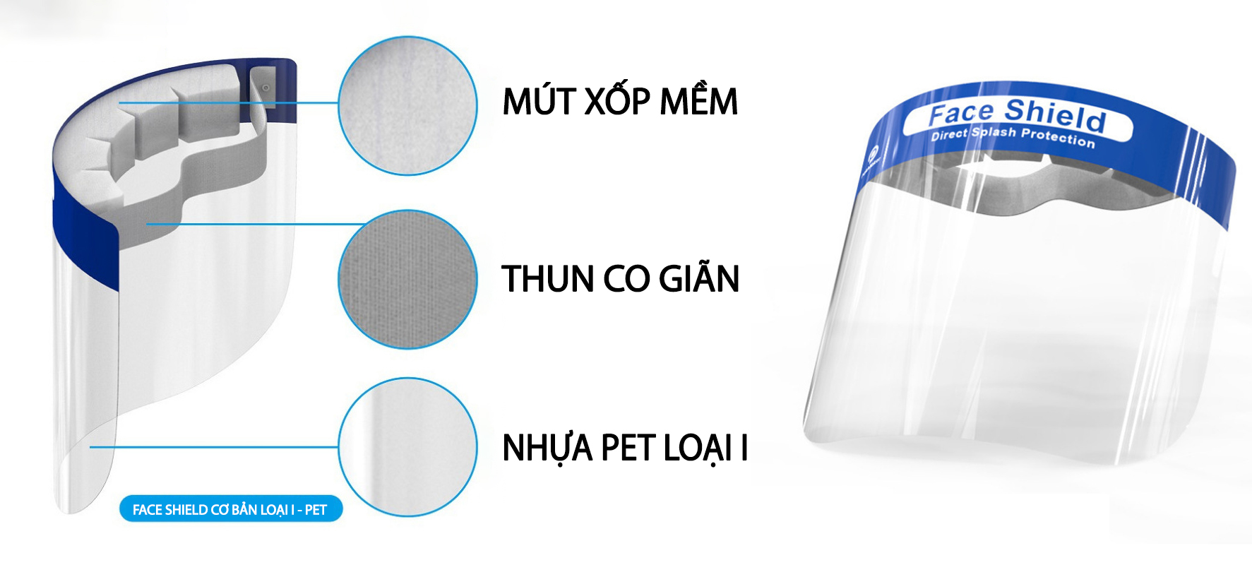 Face shield nhựa PET loại 1 chống giọt bắn, chống trầy được sản xuất số lượng lớn tại Việt Nam
